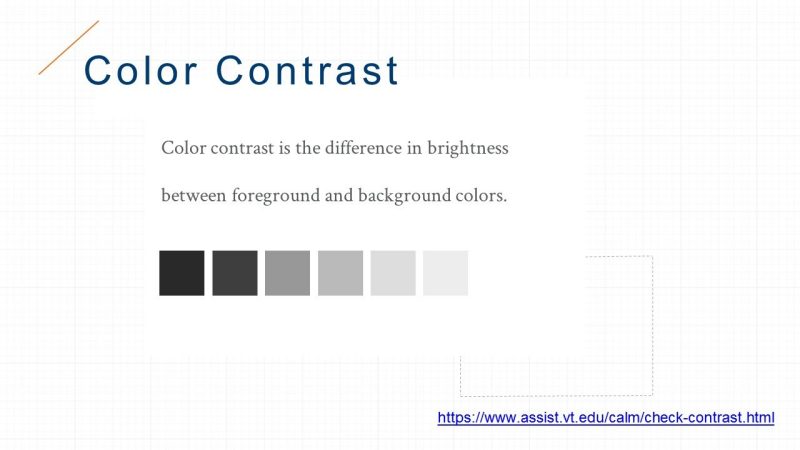 Color contrast. This slide shows six boxes with various contrast levels. The first is completely black and they get progressively lighter gray. Purpose is to show contrast against a white background.