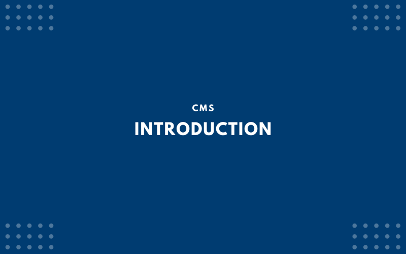 CMS introduction