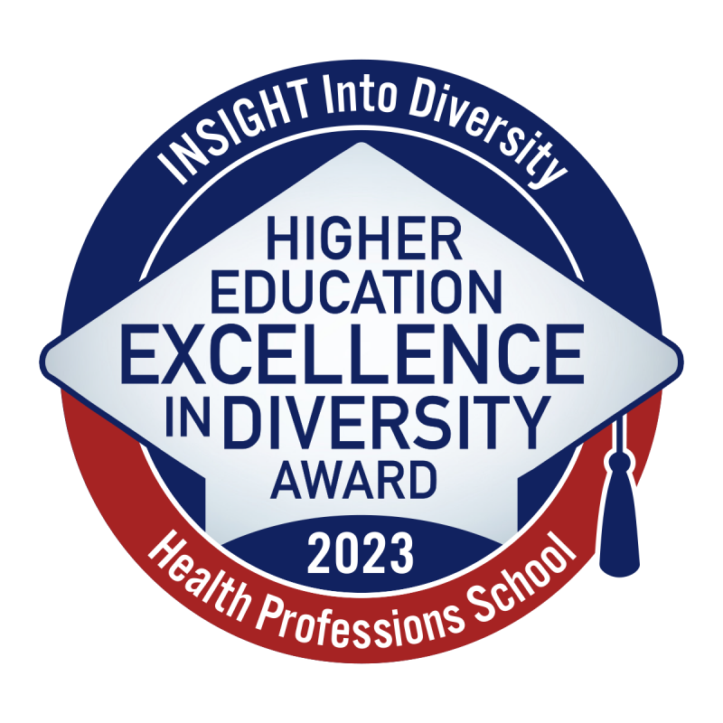 Insight Into Diversity Health Professions Highed Education Excellence in Diversity Award 2022. Top Colleges for Diversity