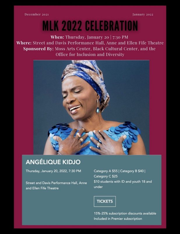 MLK 2022 Celebration Angelique Kidjo sponsored by Moss Arts Center. Click the image to learn more.