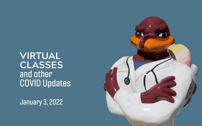 Virtual classes and other COVID updates January 3, 2022