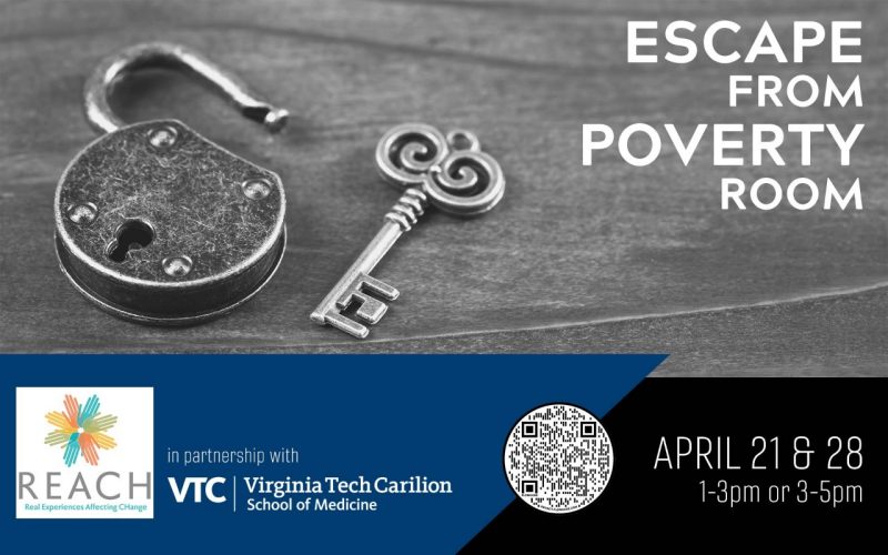 background: black and white photo of an old ornate pad lock and key. Text: Escape from Poverty Room. April 21 and 28. REACH in partnership with Virginia Tech Carilion School of Medicine.