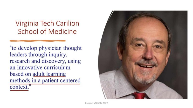 Photo of Rick Vari appears alongside a quote:  Virginia Tech Carilion School of Medicine “to develop physician thought leaders through inquiry, research and discovery, using an innovative curriculum based on adult learning methods in a patient-centered context."