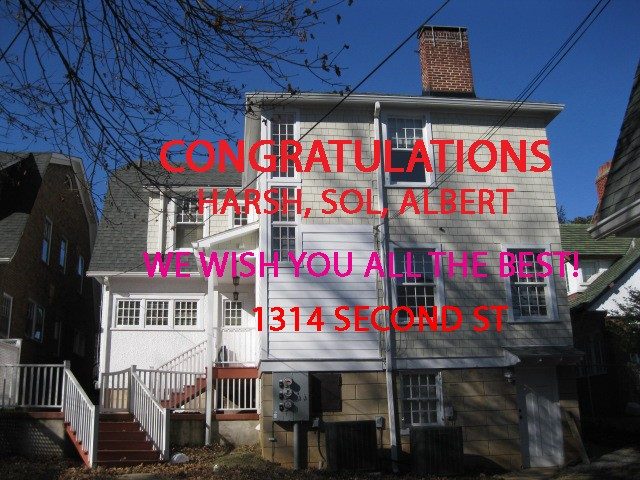 Congratulations Harsh, Sol, Albert. We wish you all the best. 1314 Second St. 
