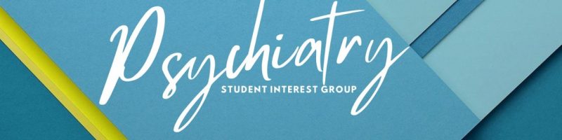 Psychiatry Student Interest Group
